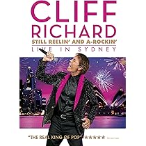 Cliff Richard: Still Reelin' and A-Rockin' (Live at Sydney